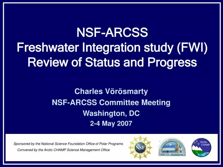 nsf arcss freshwater integration study fwi review of status and progress