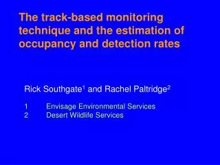The track-based monitoring technique and the estimation of occupancy and detection rates