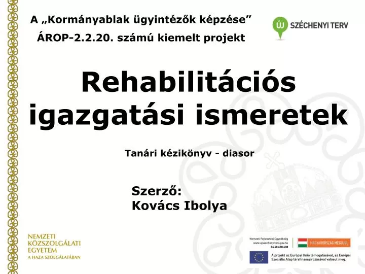 rehabilit ci s igazgat si ismeretek