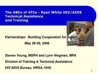 The ABCs of 4TCs - Ryan White HIV/AIDS Technical Assistance and Training