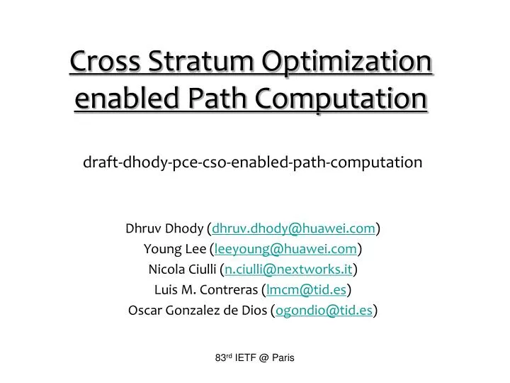 cross stratum optimization enabled path computation