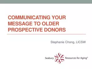 Communicating your message to older prospective donors