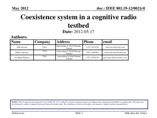 Coexistence system in a cognitive radio testbed
