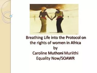 Example of Rights within the Protocol: Freedom from Female Genital Mutilation