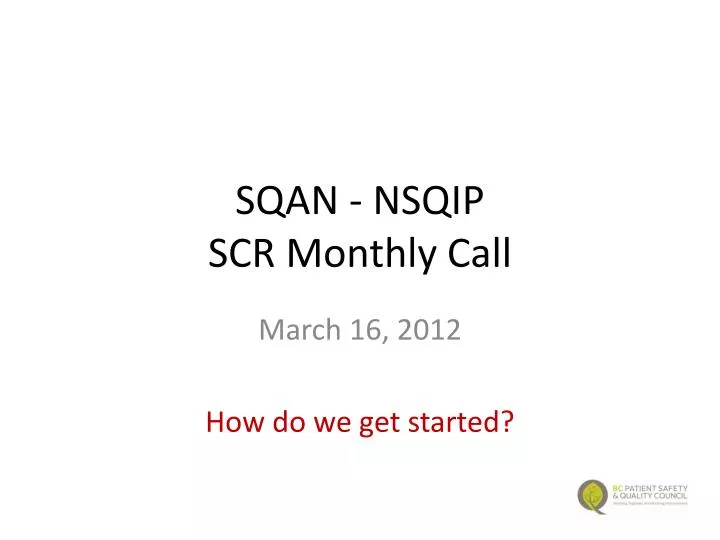 sqan nsqip scr monthly call