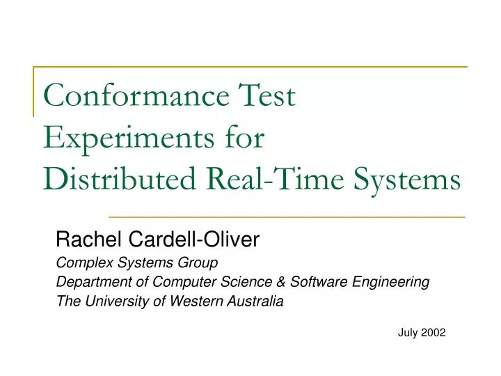 conformance test experiments for distributed real time systems