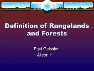 Definition of Rangelands and Forests