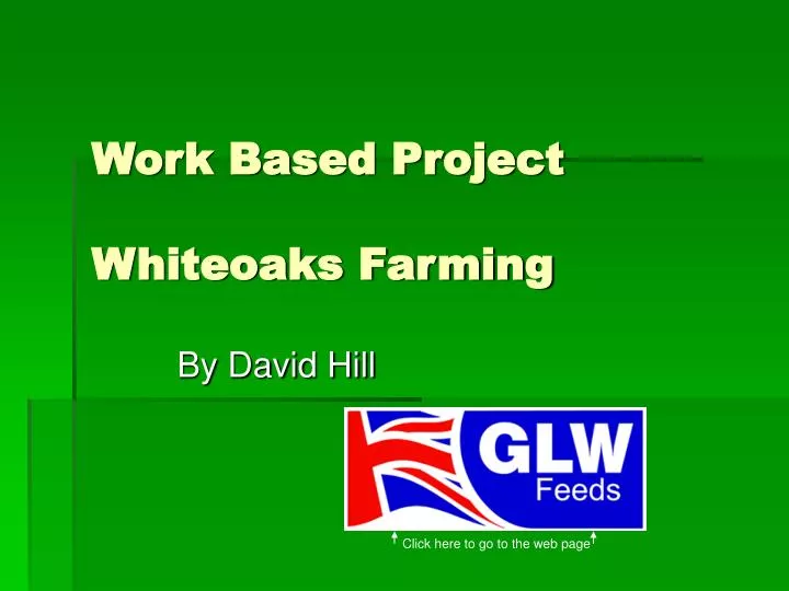 work based project whiteoaks farming