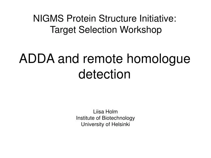 nigms protein structure initiative target selection workshop adda and remote homologue detection