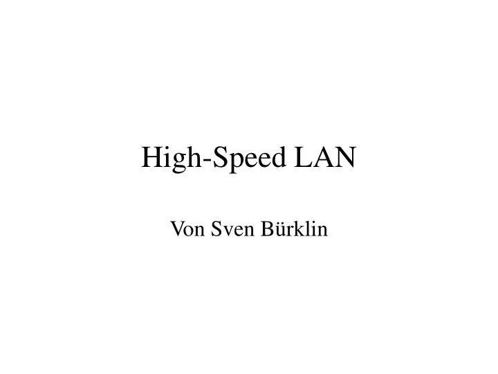 high speed lan