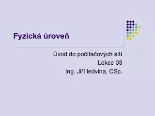 vod do po ta ov ch s t lekce 0 3 ing ji ledvina c s c