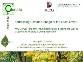 Gregg W. Thomas Denver Department of Environmental Health