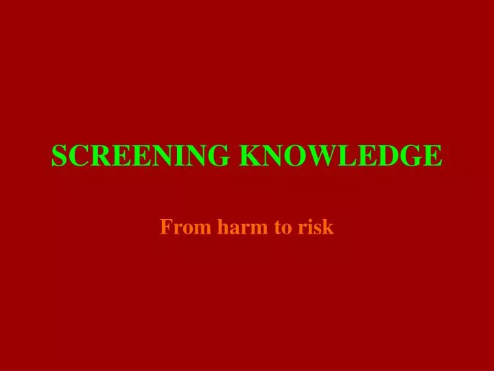 screening knowledge