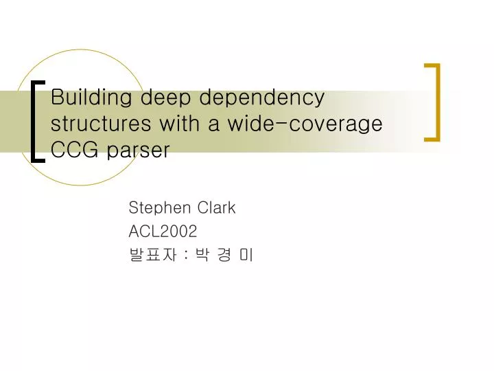 building deep dependency structures with a wide coverage ccg parser