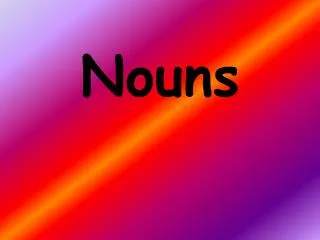 Nouns