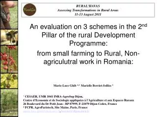 An evaluation on 3 schemes in the 2 nd Pillar of the rural Development Programme: