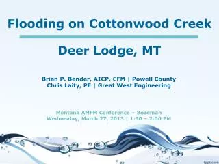 Flooding on Cottonwood Creek Deer Lodge, MT