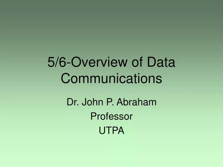 5 6 overview of data communications