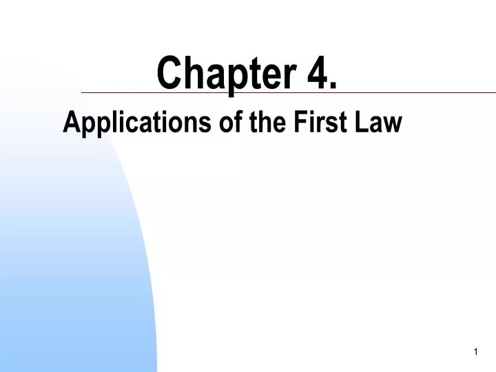 chapter 4 applications of the first law