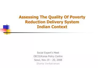 Assessing The Quality Of Poverty Reduction Delivery System Indian Context