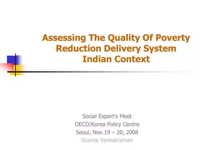 assessing the quality of poverty reduction delivery system indian context