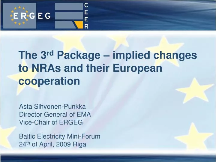 the 3 rd package implied changes to nras and their european cooperation