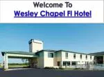Wesley Chapel Fl Hotel