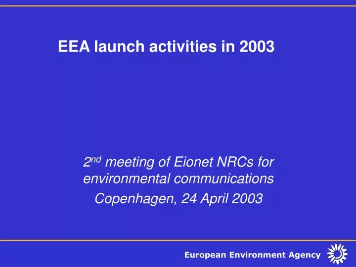 eea launch activities in 2003