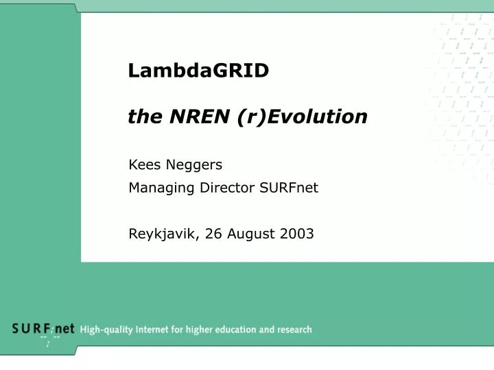 lambdagrid the nren r evolution