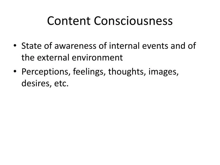 content consciousness