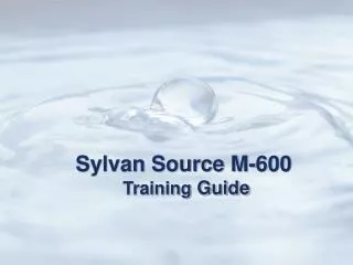 Sylvan Source M-600 Training Guide