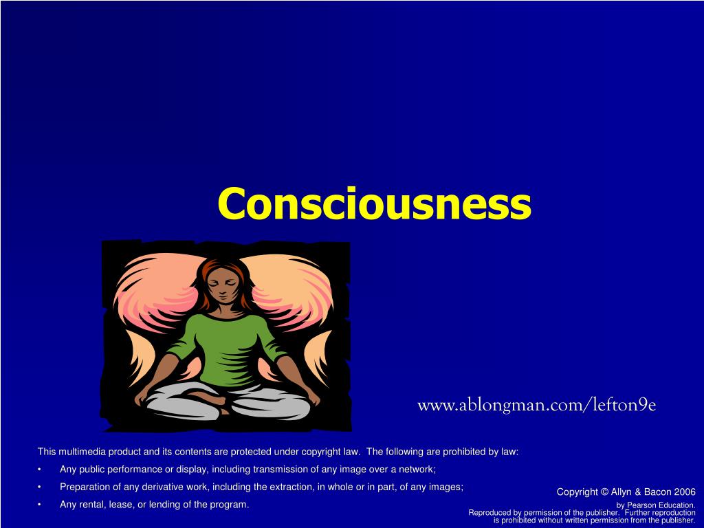 PPT - Consciousness PowerPoint Presentation, free download - ID:4460879