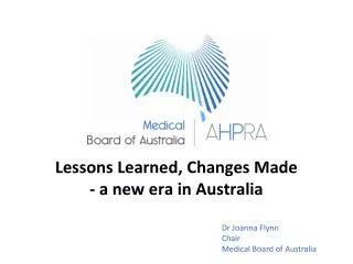 Lessons Learned, Changes Made - a new era in Australia