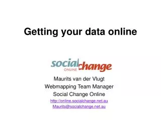 Getting your data online