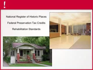 National Register of Historic Places Federal Preservation Tax Credits Rehabilitation Standards