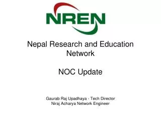 Nepal Research and Education Network NOC Update