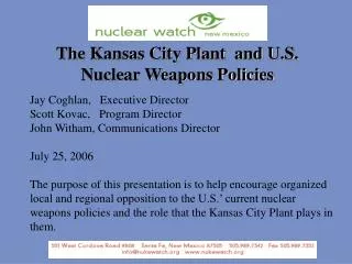 The Kansas City Plant and U.S. Nuclear Weapons Policies