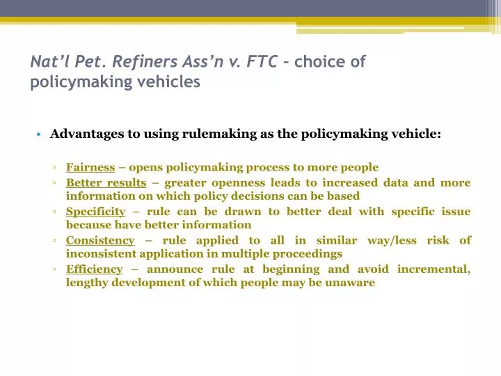 nat l pet refiners ass n v ftc choice of policymaking vehicles