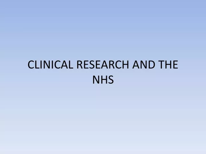 clinical research and the nhs