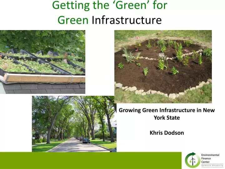 getting the green for green infrastructure