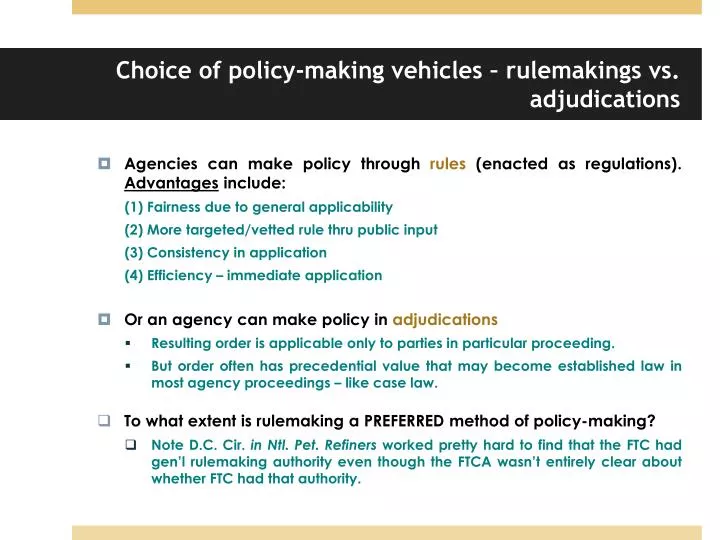 choice of policy making vehicles rulemakings vs adjudications
