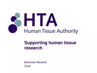 Supporting human tissue research