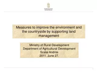 Measures to improve the environment and the countryside by supporting land management