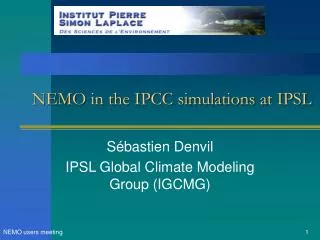 NEMO in the IPCC simulations at IPSL