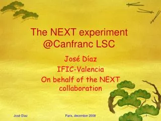 The NEXT experiment @Canfranc LSC
