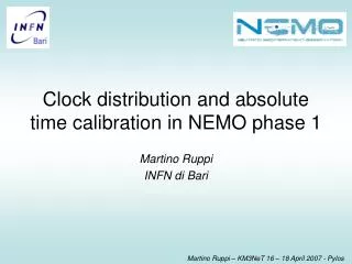 Clock distribution and absolute time calibration in NEMO phase 1