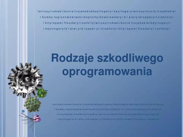 rodzaje szkodliwego oprogramowania