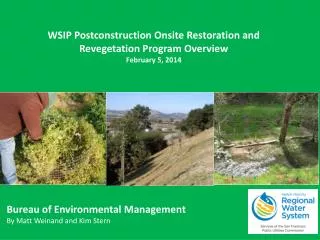 WSIP Postconstruction Onsite Restoration and Revegetation Program Overview February 5, 2014