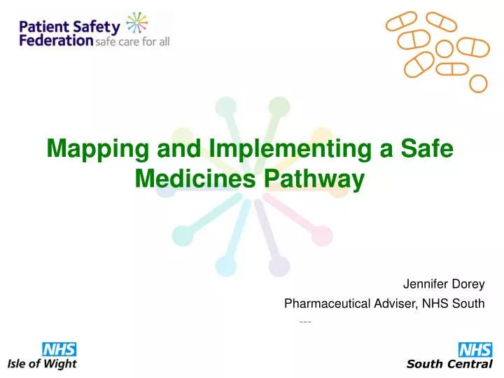 mapping and implementing a safe medicines pathway