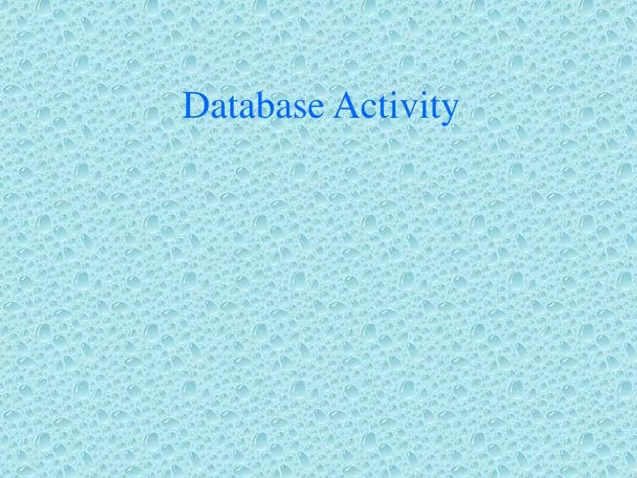 database activity